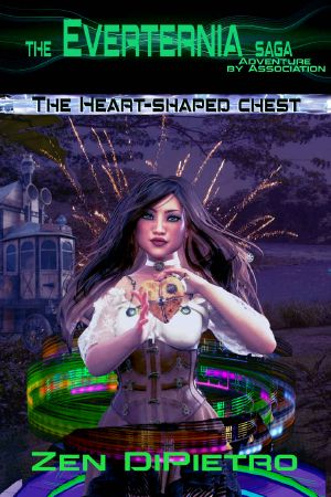 [Adventure by Association The Everternia Saga 01] • The Heart-Shaped Chest · Adventure by Association the Everternia Saga